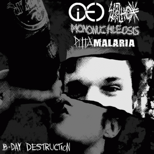 Mononuchleosis : B-Day Destruction